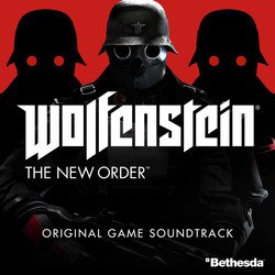 Wolfenstein: The New Order Original Game Soundtrack