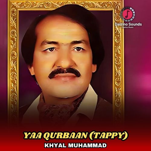 Yaa Qurbaan (Tappy)