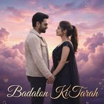 badalon Ki Tarah
