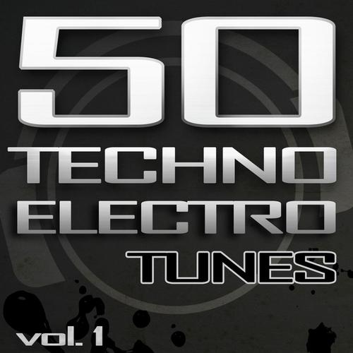 50 Techno Electro Tunes, Vol. 1