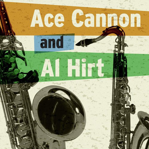 Ace Cannon & Al Hirt