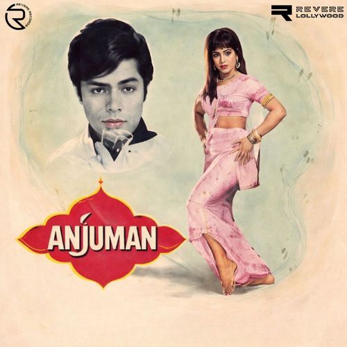 Anjuman (Original Motion Picture Soundtrack)