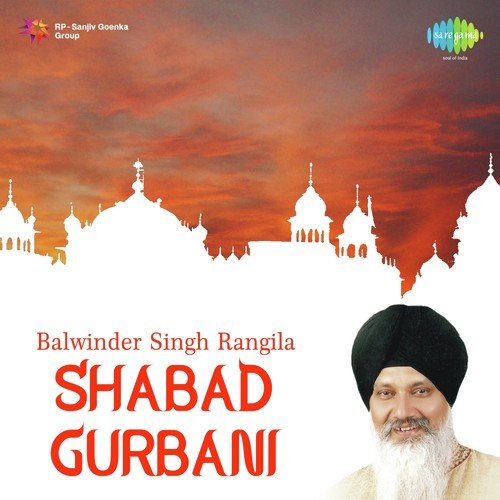 Balwinder Singh Rangila Shabad Gurbani
