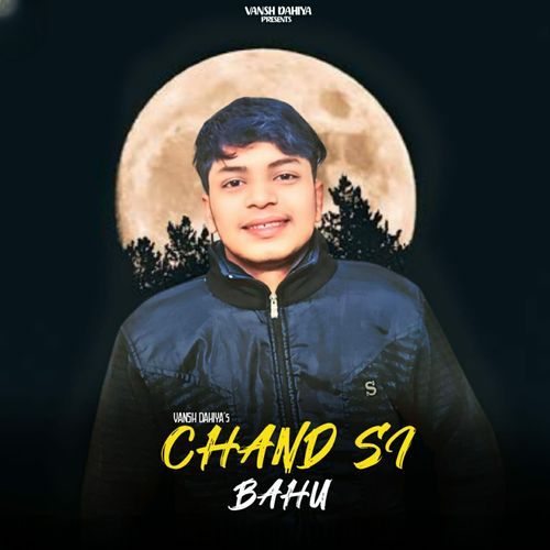 Chand Si Bahu