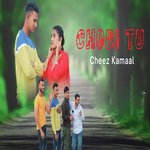 Chori Tu Cheez Kamaal