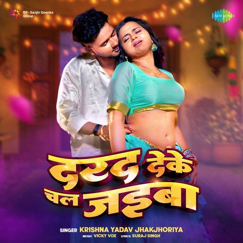 Dard Deke Chal Jaiba