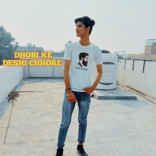 Dhobi Ke Deshi Chhore