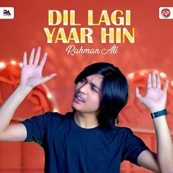 Dil Lagi Yaar Hin