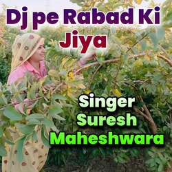 Dj pe Rabad Ki Jiya-Ol40RSAFQAM