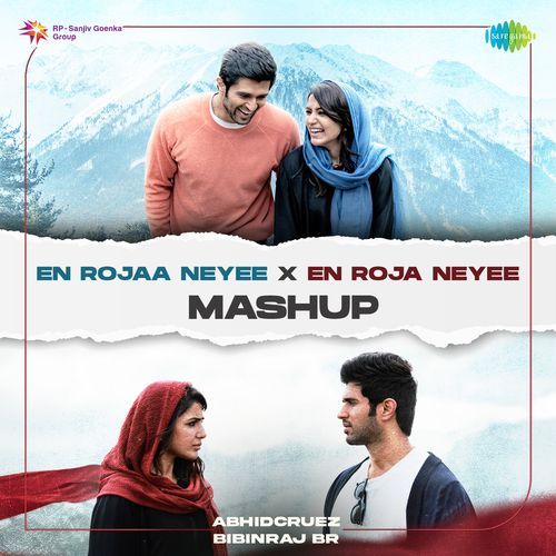 En Rojaa Neyee X En Roja Neyee - Mashup