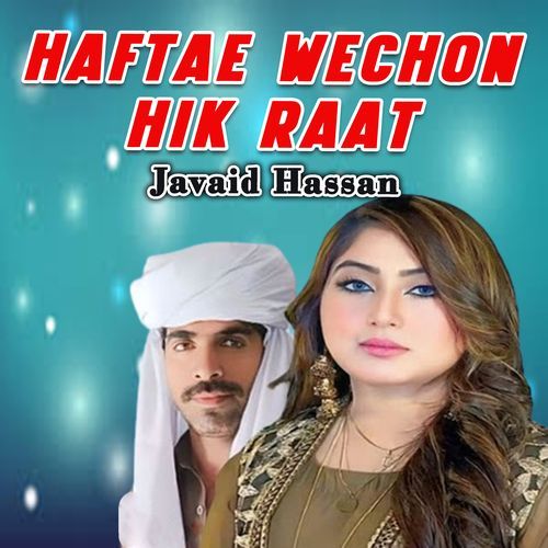 Haftae Wechon Hik Raat