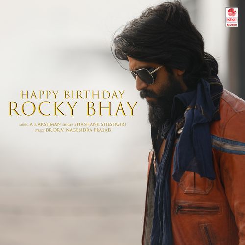 Happy Birthday Rocky Bhai