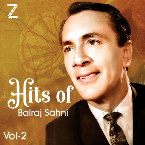 Hits Of Balraj Sahni, Vol. 2