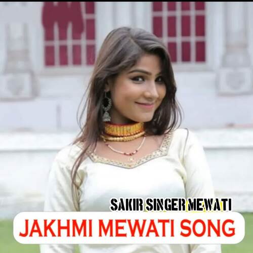 Jakhmi Mewati Song