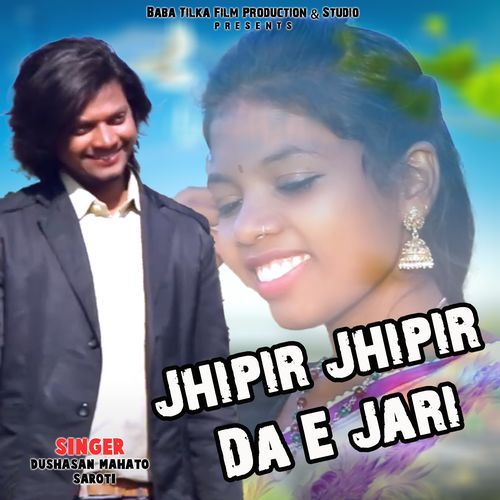 Jhipir Jhipir Da E Jari