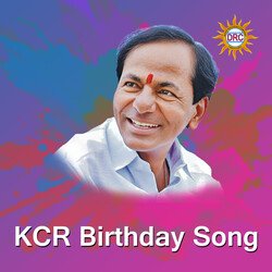 KCR Birthday Song-Lw0TAzx1DmA