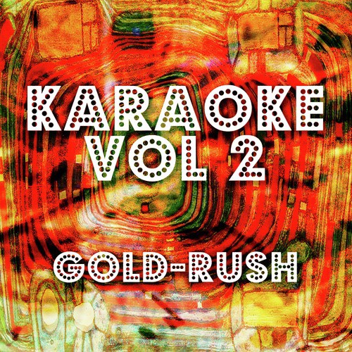 Karaoke Gold-Rush, Vol. 2