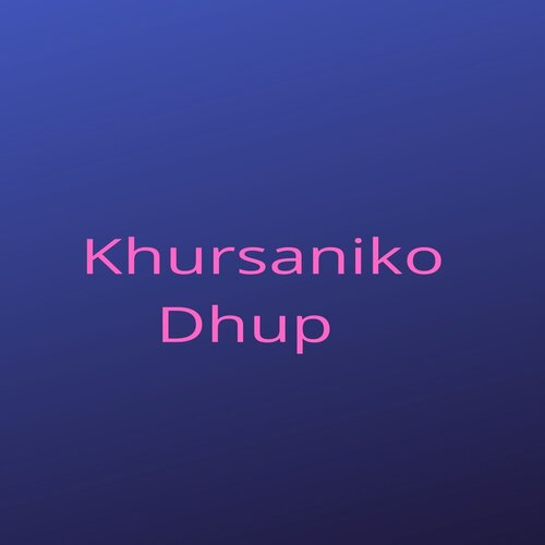 Khursaniko Dhup_poster_image