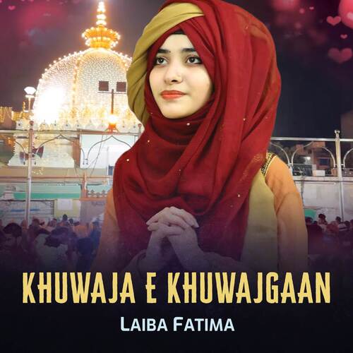 Khuwaja E Khuwajgaan