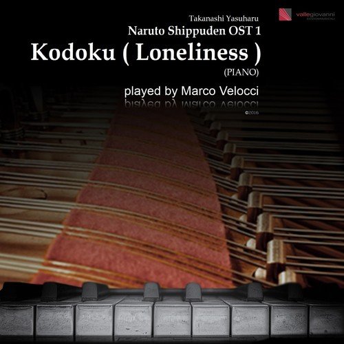 Kodoku (Loneliness) (From "Naruto Shippuden")