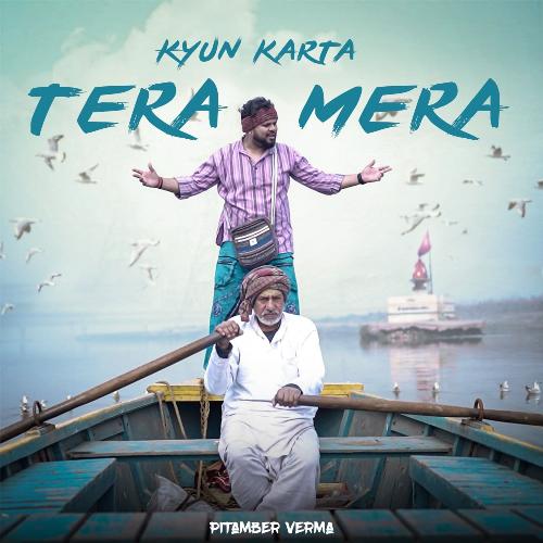 Kyun Karta Tera Mera (Folk Fusion)