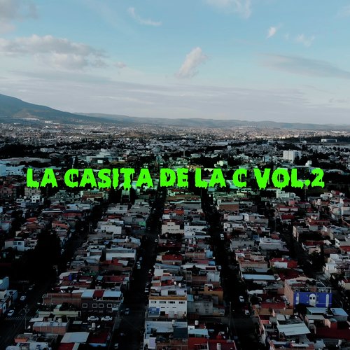 La Casita de la C, Vol.2