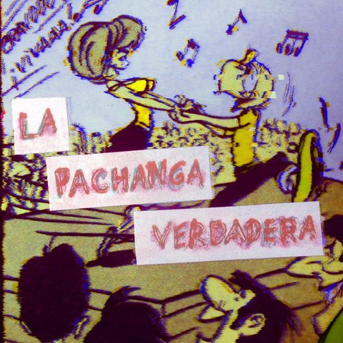 La Pachanga Verdadera