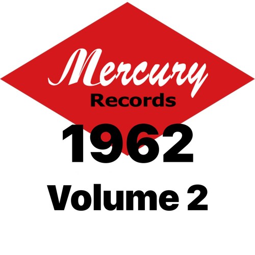 Mercury Records 1962 Vol. 2