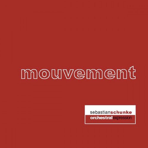 Mouvement (Sebastian Schunke Mouvement)