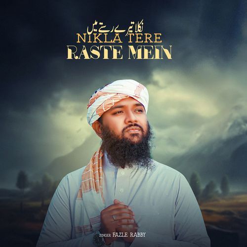 Nikla Tere Raste Mein