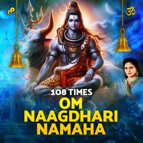 Om Naagdhari Namaha 108 Times