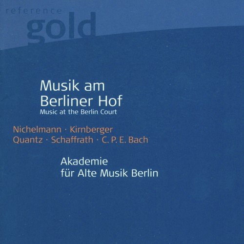 Orchestral Music (18th Century German) - NICHELMANN, C. / KIRNBERGER, J.P. / QUANTZ, J.J. / SCHAFFRATH, C. [Berlin Akademie fur Alte Musik]