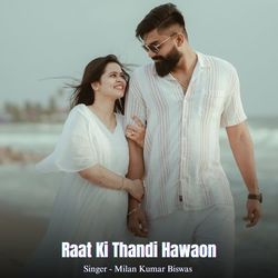 Raat Ki Thandi Hawaon