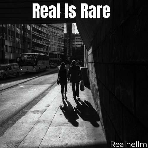 Real Is Rare