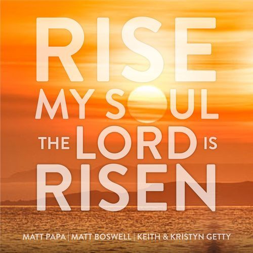 Rise My Soul, The Lord Is Risen_poster_image