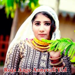 Roja Aage Aanevali Eid-NhEZa0NjQl4