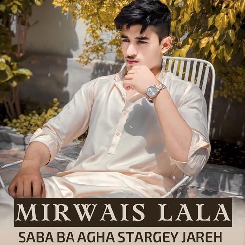 Saba Ba Agha Stargey Jareh