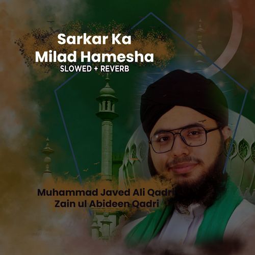 Sarkar Ka Milad Hamesha (Lofi-Mix)