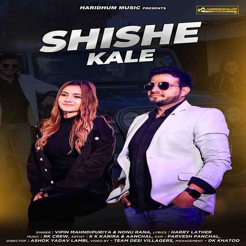 Shishe Kale (feat. K K Karira,Anchal)