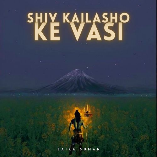 Shiv Kailasho Ke Vasi