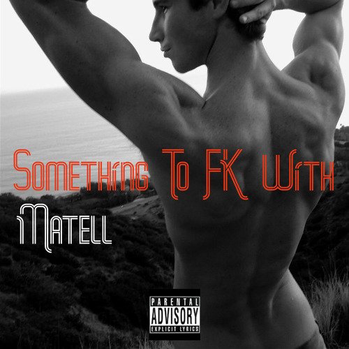 Something to Fk With (Remixes)