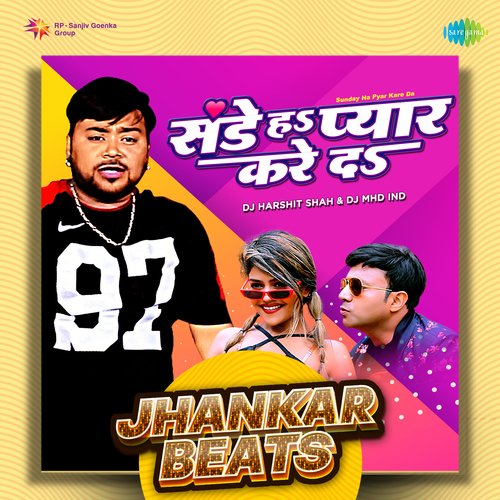 Sunday Ha Pyar Kare Da - Jhankar Beats