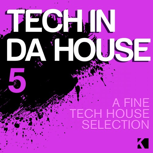 Tech in da House, Vol. 5 DJ Mix