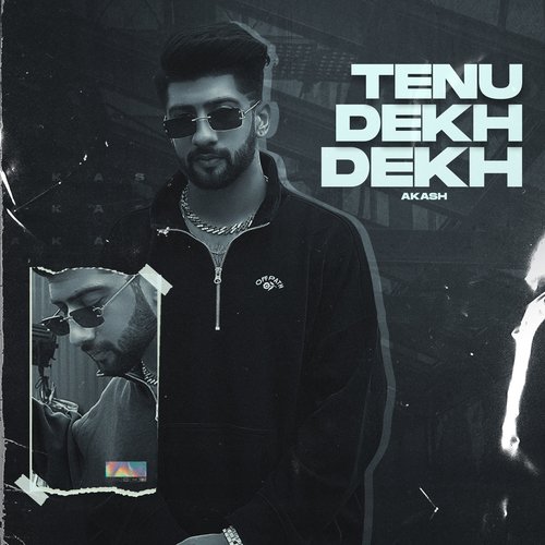 Tenu Dekh Dekh