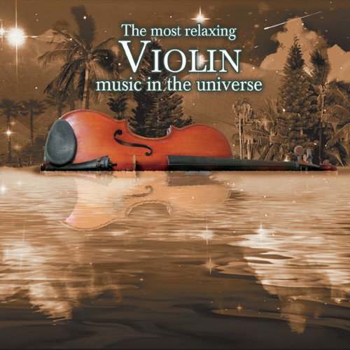 The Most Relaxing Violin Music In the Universe