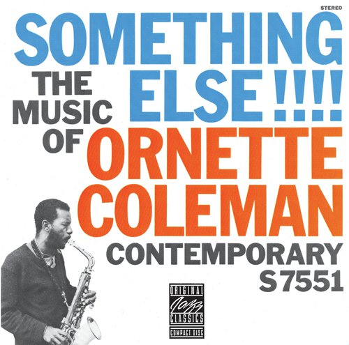 Something Else!!!!: The Music Of Ornette Coleman