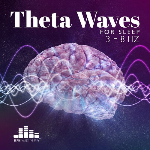 Theta Waves For Sleep: 3 - 8 Hz