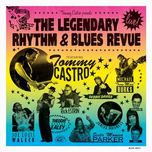 Tommy Castro Presents The Legendary Rhythm & Blues Revue--Live!