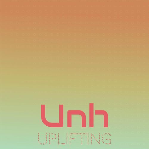 Unh Uplifting