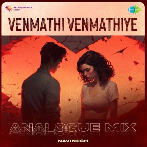 Venmathi Venmathiye - Analogue Mix